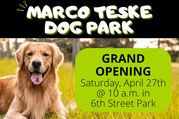 Grand Opening Announced: Marco Teske Dog Park