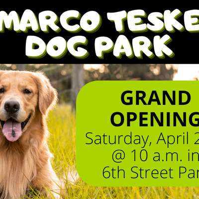 Grand Opening Announced: Marco Teske Dog Park